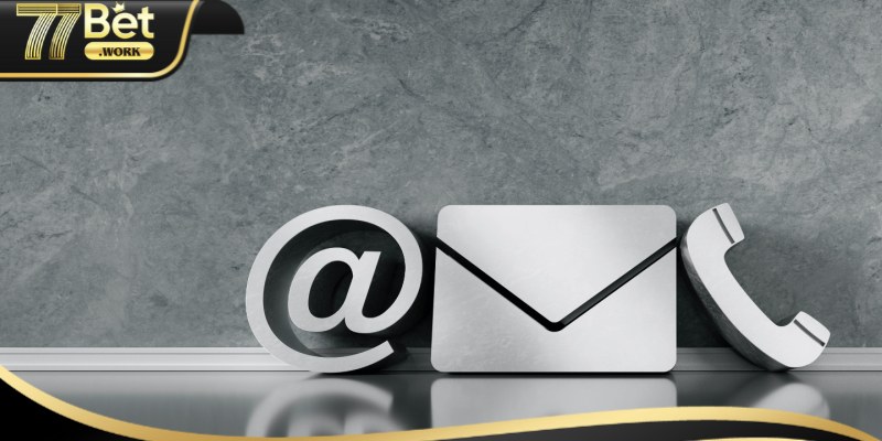 Liên hệ 77Bet - Gọi là có ngay chuyên viên 77Bet hỗ trợ Anh em Bet thủ liên hệ 77Bet nhận được những gì?