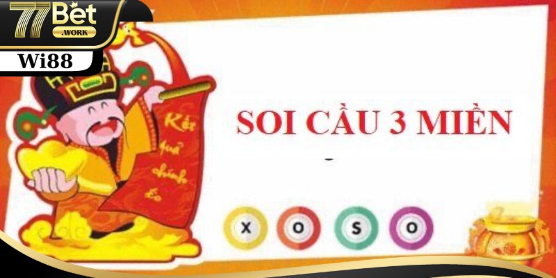 Bí Quyết Soi Cầu 3 Miền Chính Xác Nhất Từ Chuyên Gia 77Bet Tại sao phải soi cầu 3 miền chính xác khi chơi?