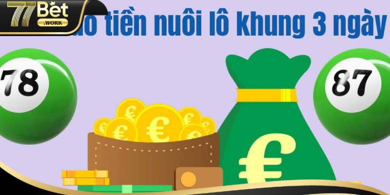 Cách Nuôi Lô Song Thủ Khung 3 Ngày Chuẩn Chỉnh Nhất 2024 Cách nuôi lô song thủ khung 3 ngày luôn thắng