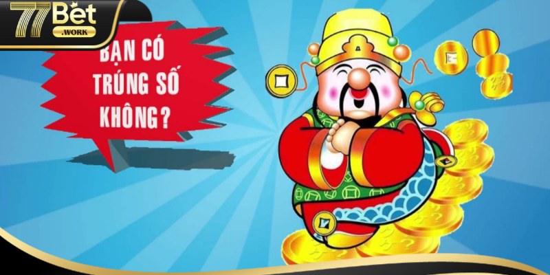 Hướng Dẫn Cách Chơi Xổ Số Thần Tài Bách Phát Bách Trúng Cách chơi xổ số thần tài chi tiết nhất