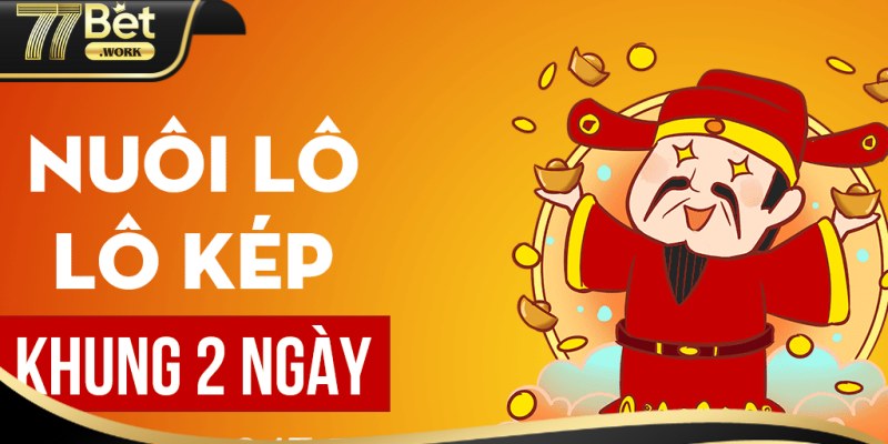 Lô Kép Khung 2 Ngày 247 là gì?